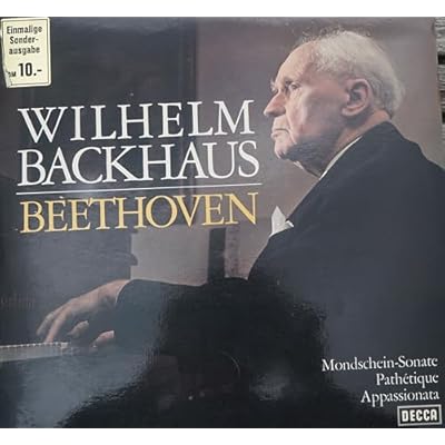 Wilhelm Backhaus Beethoven. Mondschein - Sonate. Pathetique. Appassionata. Vinyl LP.