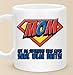 Happy Mother'S Day Not All Superheros Wear Capes Some Wear Boots Mom My Superhero.. Mother Day White Coffee Mug Size 11 Oz 15 Oz