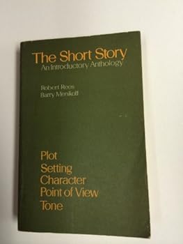 The Short Story; an Introductory Anthology