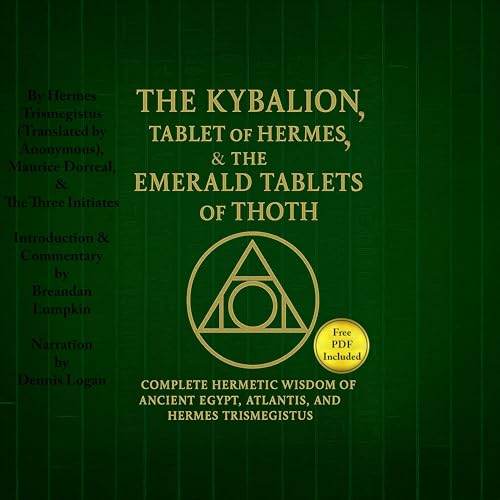 Page de couverture de The Kybalion, The Tablet of Hermes, & The Emerald Tablets of Thoth