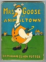 Mrs. Goose of Animaltown B00088G7T2 Book Cover