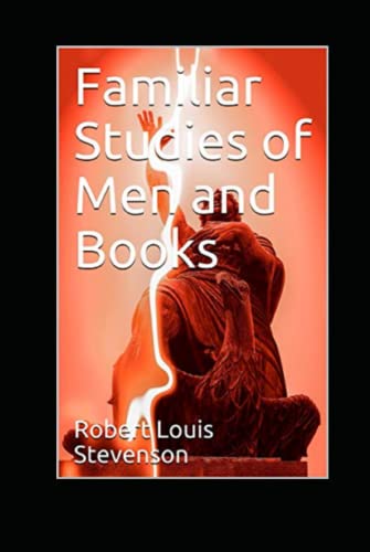 Familiar Studies of Men Annotated