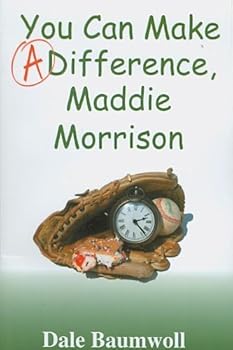 Paperback You Can Make a Difference, Maddie Morrison Book