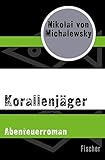  Korallenjäger: Abenteuerroman