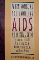 When Someone You Know Has Aids: A Practical Guide Revised by Fran D. Peltz, CSW. &amp; William Messira 0517880393 Book Cover