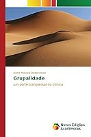Grupalidade: um corte transversal na clínica 613016341X Book Cover