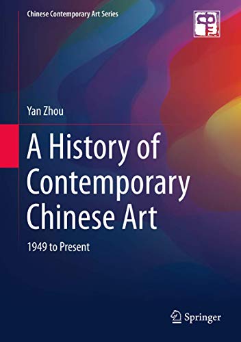 A History of Contemporary Chinese Art: 1949 to Present (Chinese Contemporary Art Series) (9811511403) Amazon価格推移・価格追跡