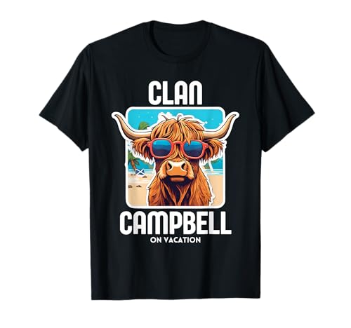 Campbell Clan Vacation Fiesta de apellido escocés Camiseta