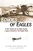 Echoes of Eagles: A Son, a Father and America's First Fighter Pilots