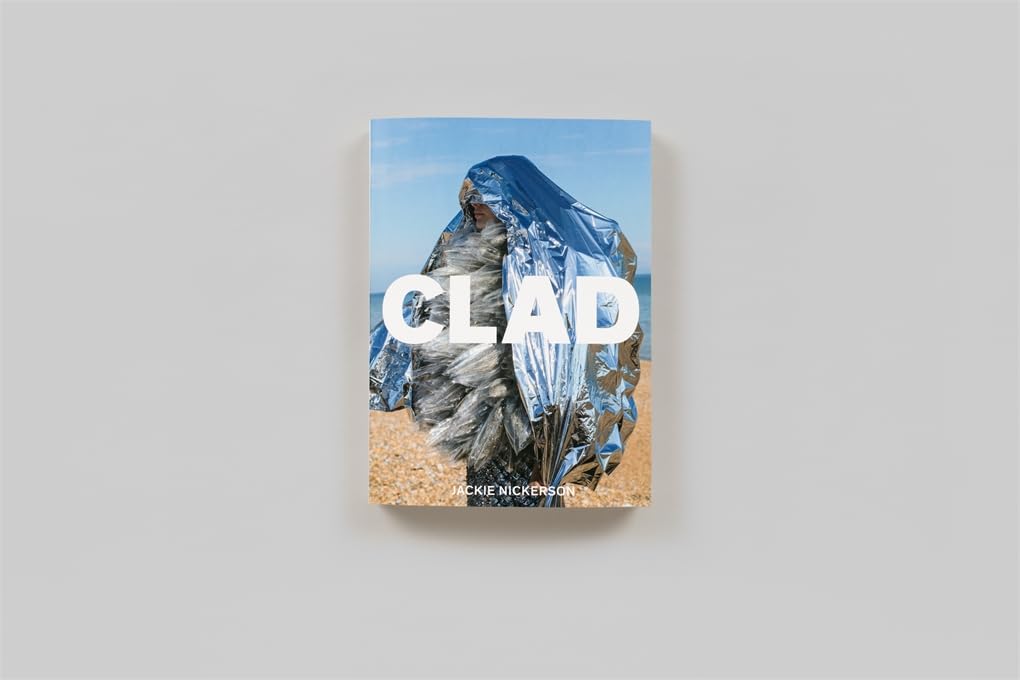 Jackie Nickerson: Clad