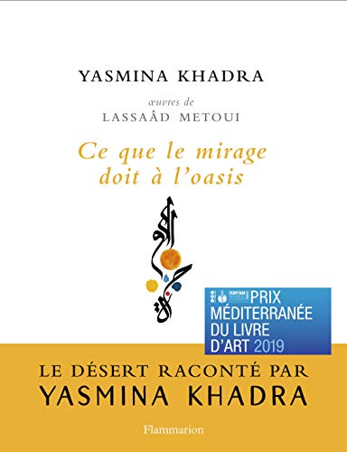 Télécharger Ce que le mirage doit à l'oasis Livre PDF Gratuit