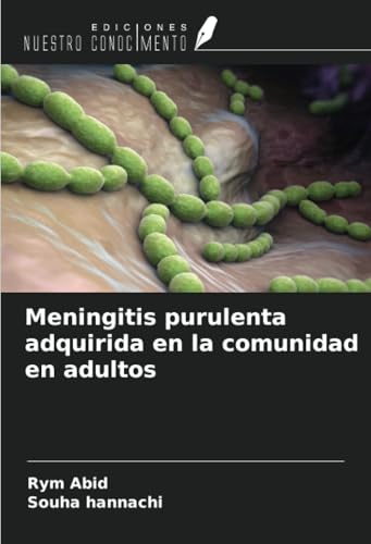 Meningitis purulenta adquirida en la comunidad en adultos