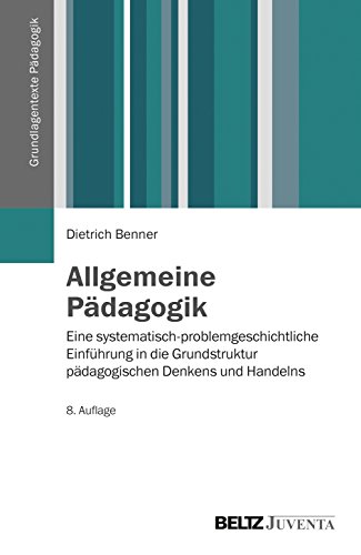 Allgemeine Pädagogik: Eine