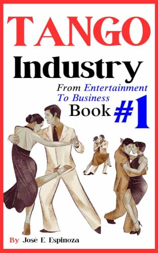 TANGO Industry: From Entertainment to Business Book #1
