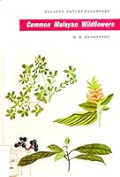 Common Malayan wildflowers B000O9NNS8 Book Cover