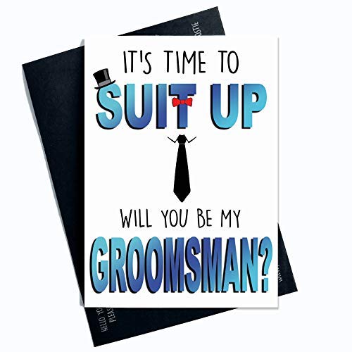 Funny Groomsman Card - It's Time to Suit Up Will You Be My Groomsman Best Friend Wedding Proposal Card PC527