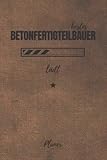 bester Betonfertigteilbauer lädt Planer: für die Ausbildung o. Weiterbildung | Perfekt für Männer, die mit Betonteilen umgehen können | Ausbildungsbeginn Geschenk