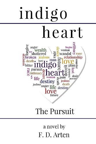 Indigo Heart: The Pursuit