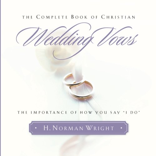 The Complete Book of Christian Wedding Vows