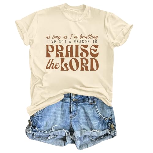 Christian Shirts for Women Praise The Lord God Bible Verse Tshirts Jesus Faith Religious T Shirt Inspirational Tees