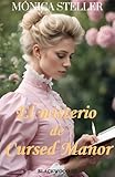  El misterio de Cursed Manor (Blackwood nº 3)