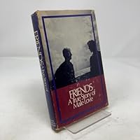 Friends;: A true story of male love 0698105354 Book Cover