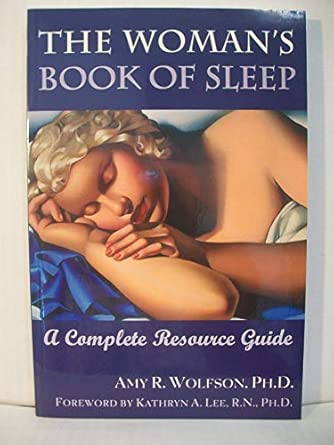The Woman's Book of Sleep: A Complete Resource Guide-Wow! eBook