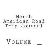 Photo Gallery north american road trip journal: white cover Photo Gallery north american road trip journal: white cover