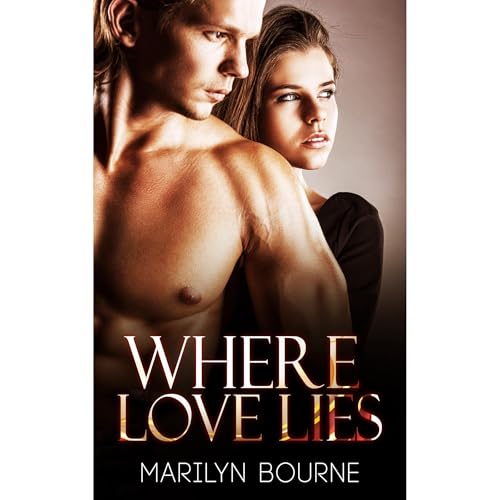 Where Love Lies Audiobook By Marilyn Bourne cover art