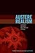 Austere Realism: Contextual Semantics Meets Minimal Ontology (Representation and Mind series)