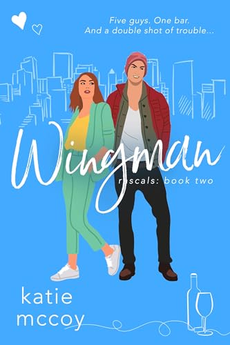 Wingman (Rascals Book 2)