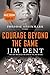 Courage Beyond the Game: The Freddie Steinmark Story