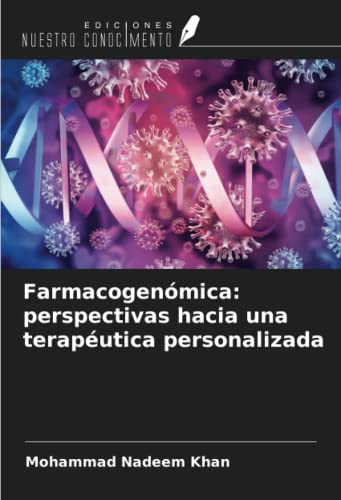 Farmacogenómica: perspectivas hacia una terapéutica personalizada