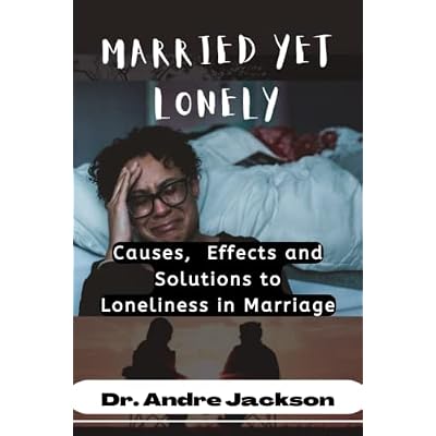 MARRIED YET LONELY