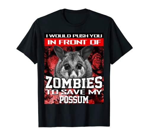 Delante De Zombies Para Salvar Mi Possum Opossum Halloween Camiseta