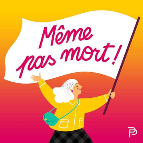 M&ecirc;me pas mort ! cover art