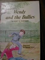 Wendy and the Bullies 0590407805 Book Cover