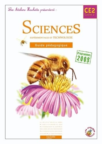 Buy Les ateliers Hachette sciences experimentales et technologie CE2 - guide pedagogique - ed.2010 — BookShops.in
