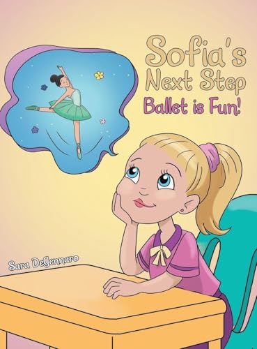 Sofia's Next Step: Ballet is Fun!