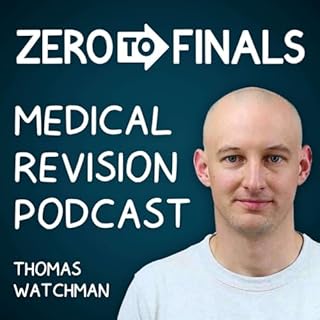 Zero to Finals Medical Revision Podcast cover art
