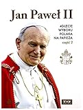 jan pawe? ii cytaty Polnische Ausgabe, Cover kann polnischen Markierungen enthalten. Dieser Artikel hat KEINE Deutsche Sprache und Untertitel.