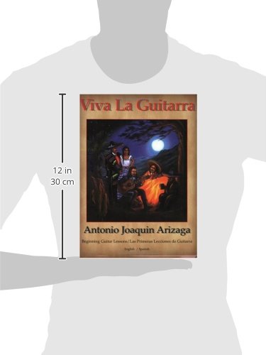 Viva LA Guitarra: Beginning Guitar Lessons/Las Primeras Lecciones De Guitarra : English/Spanish