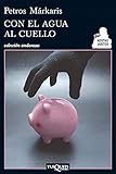  Con el agua al cuello (Andanzas nº 6)