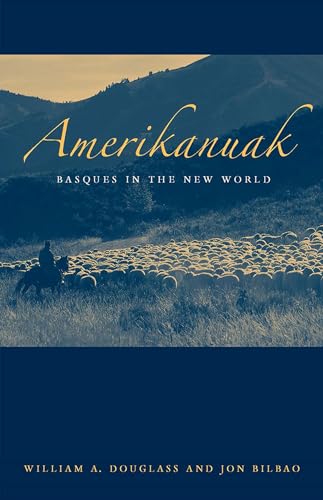 Amerikanuak: Basques in the New World