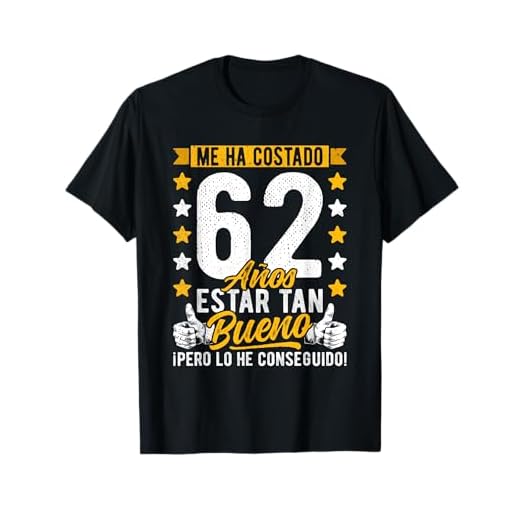Hombre 62 Cumpleaños Me Ha Costado 62 Años Estar Tan Bueno, 62 Años Camiseta