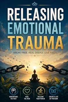 Paperback Releasing Emotional Trauma Book
