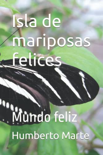 Isla de mariposas felices: Mundo feliz