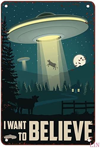 UFO Metal UFO Vintage I Want to Believe Cow Art Tin Sign Chic Art Wall Metal Signs for Kitchen Home Office Bar Cafe Decor 8x12 Inch