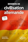 civilisation 6 switch occasion  Dossiers de civilisation allemande. 6e édition revue et actualisée