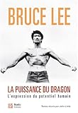 La puissance du dragon: L\'expression du potentiel humain